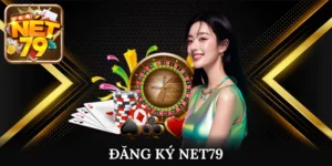 Đăng Ký Net79