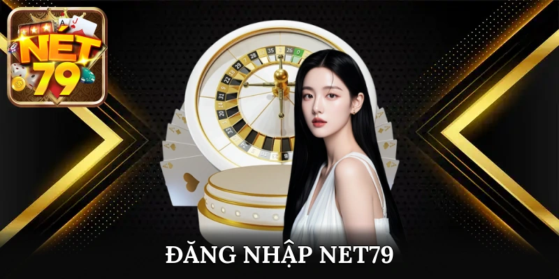 Đăng Nhập Net79