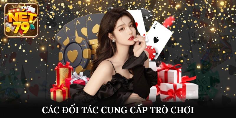Các đối tác cung cấp trò chơi