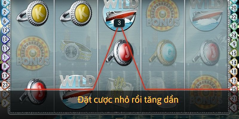 Cược nhỏ vào thời gian đầu