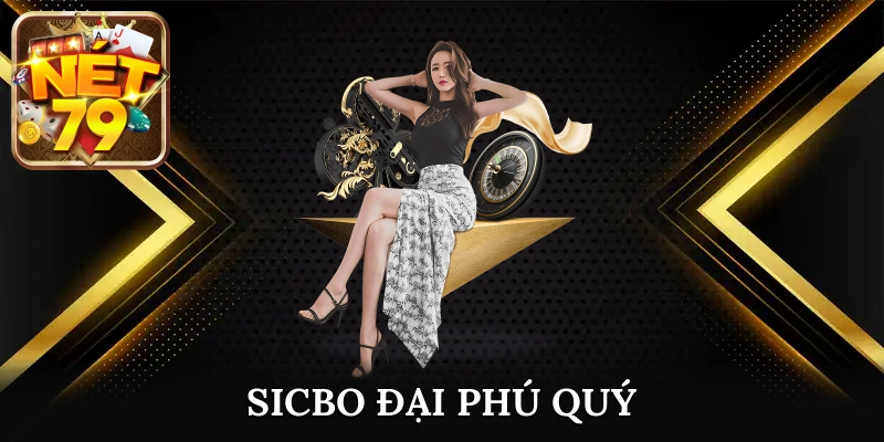 Sicbo Đại Phú Quý