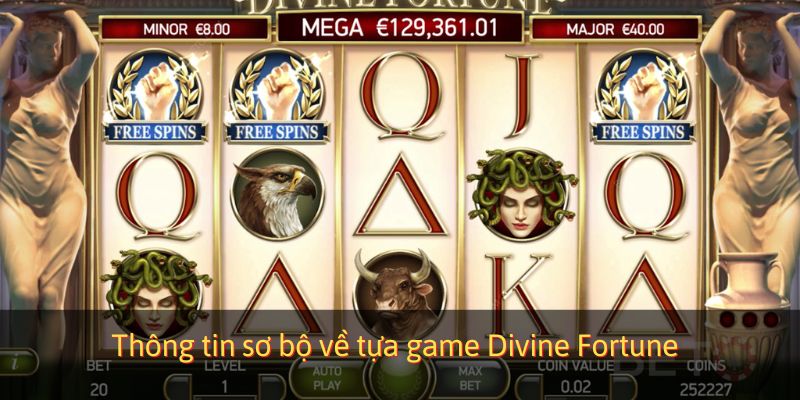 Thông tin sơ bộ về tựa game Divine Fortune